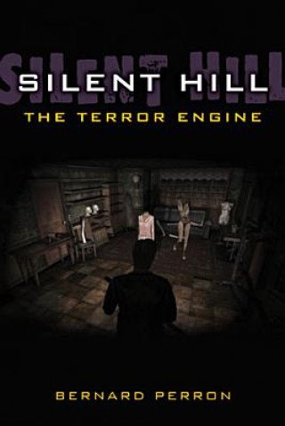 Книга Silent Hill Bernard Perron