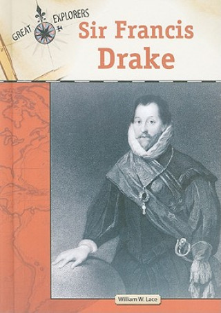 Knjiga Sir Francis Drake William W. Lace