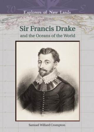 Carte Sir Francis Drake and the Oceans of the World Samuel Willard Crompton