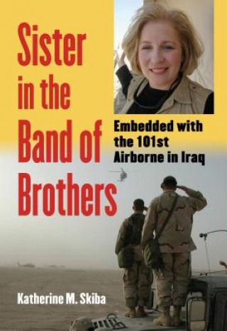 Книга Sister in the Band of Brothers Katherine M. Skiba