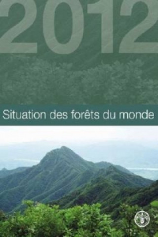 Carte Situation des forets du monde (SOFO) 2012 Food and Agriculture Organization of the United Nations