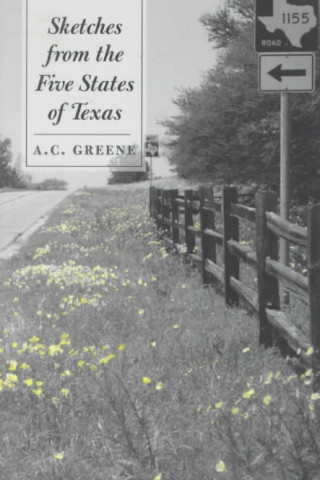 Carte Sketches from Five States of Texas A.C. Greene
