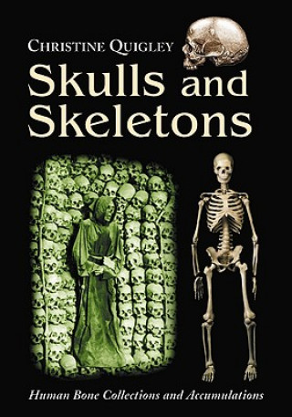 Книга Skulls and Skeletons Christine Quigley