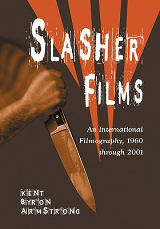 Knjiga Slasher Films Kent Byron Armstrong