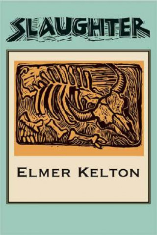 Книга Slaughter Elmer Kelton
