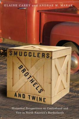 Carte Smugglers, Brothels and Twine 
