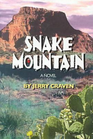 Kniha Snake Mountain Jerry Craven
