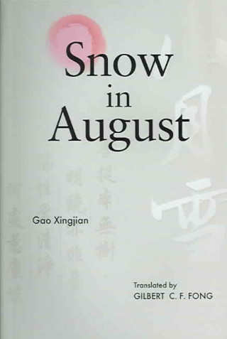 Książka Snow in August Professor Gao Xingjian