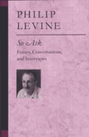 Book So Ask Philip Levine