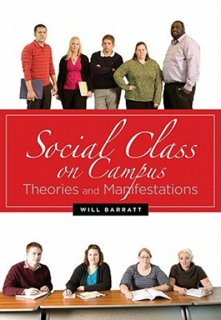 Kniha Social Class On Campus Will Barratt