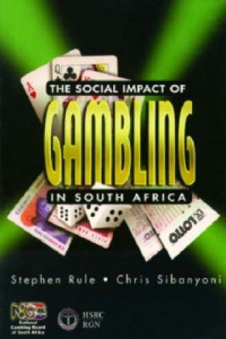 Knjiga Social Impact of Gambling in South Africa Chris Sibanyoni