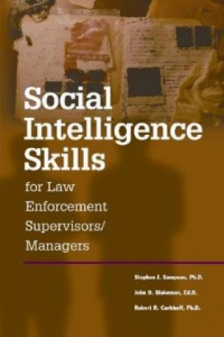 Könyv Social Intelligence Skills for Law Enforcement Managers Stephen Sampson