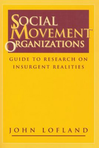 Книга Social Movement Organizations John Lofland