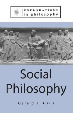 Kniha Social Philosophy Gerald F. Gaus