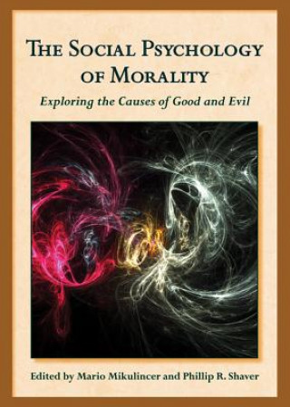 Kniha Social Psychology of Morality Mario Mikulincer