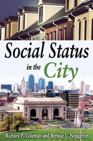 Carte Social Status in the City Bernice L. Neugarten