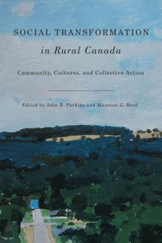 Книга Social Transformation in Rural Canada 