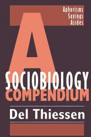 Книга Sociobiology Compendium Del Thiessen