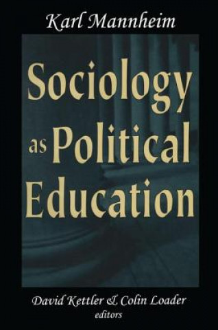 Knjiga Sociology as Political Education David Kettler