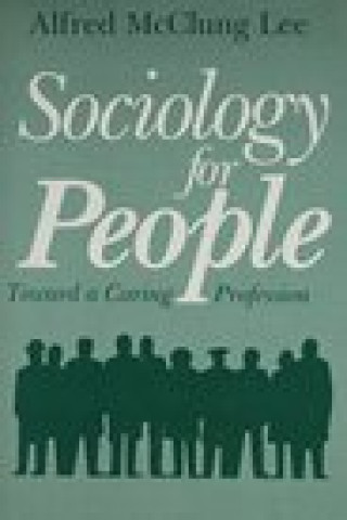 Książka Sociology For People Alfred McClung Lee