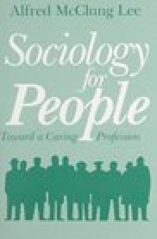 Buch Sociology for People Alfred McClung Lee