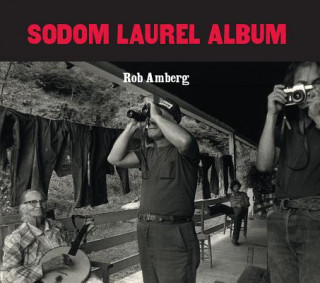 Knjiga Sodom Laurel Album Rob Amberg