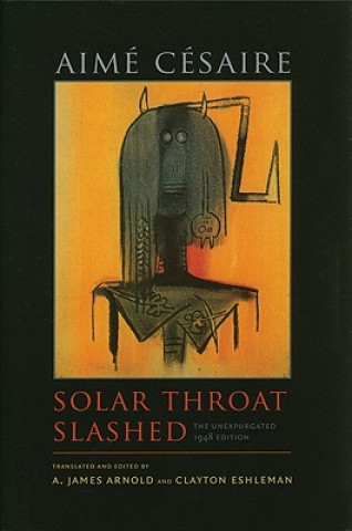 Kniha Solar Throat Slashed Aimé Césaire
