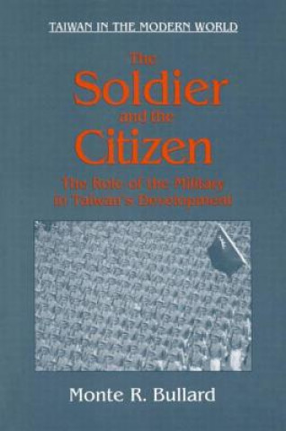 Kniha Soldier and the Citizen Monte R. Bullard