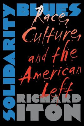 Книга Solidarity Blues Richard Iton