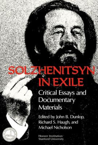 Könyv Solzhenitsyn in Exile Roger A. Freeman