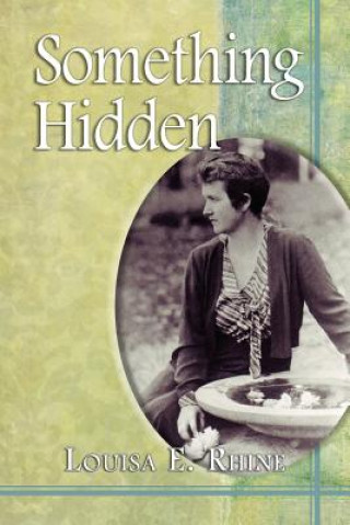 Knjiga Something Hidden Louisa E. Rhine
