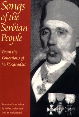Book Songs of the Serbian People Vuk Stefanovich Karadzic