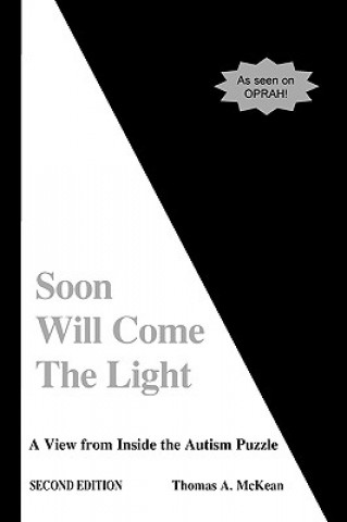 Książka Soon Will Come the Light Thomas McKean