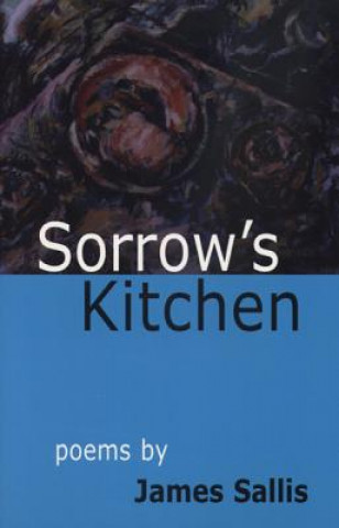 Książka Sorrow's Kitchen James Sallis