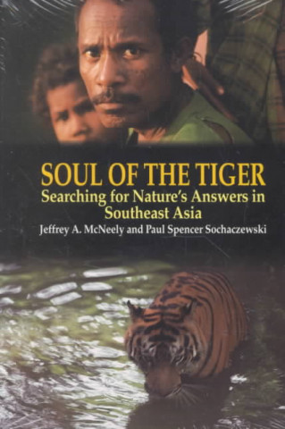 Book Soul of the Tiger Paul Spencer Sochaczewski