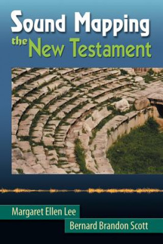 Book Sound Mapping the New Testament Bernard Brandon Scott