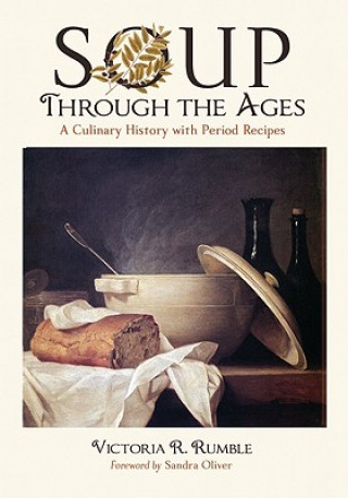 Buch Soup Through the Ages Victoria R. Rumble