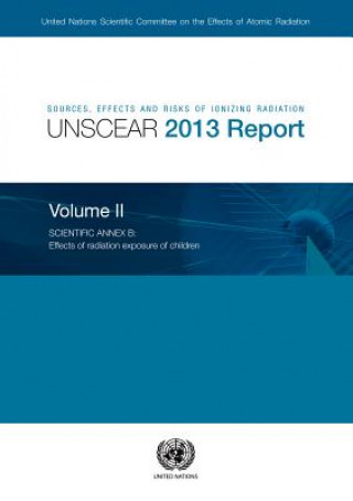 Książka Sources, effects and risks of ionizing radiation United Nations Office at Vienna