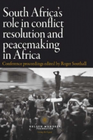 Könyv South Africa's Role in Conflict Resolution and Peacemaking in Africa Roger J. Southall