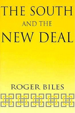 Book South and the New Deal Roger Biles