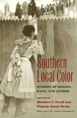 Kniha Southern Local Color George Washington Cable