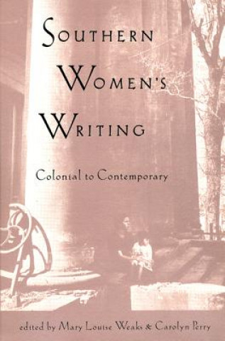 Carte Southern Women's Writing Mary Louise Weaks