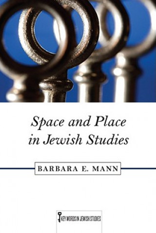 Книга Space and Place in Jewish Studies Barbara Mann