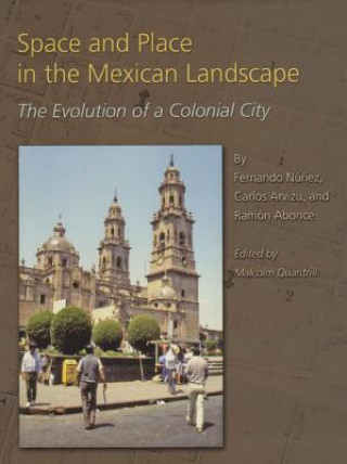 Book Space and Place in the Mexican Landscape Ramon Abonce