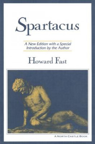 Kniha Spartacus Howard Fast