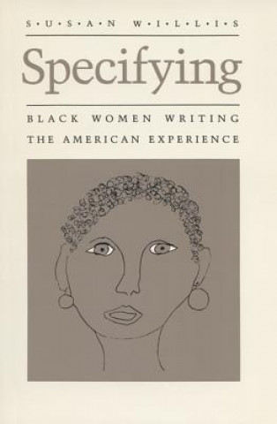 Knjiga Specifying Susan Willis