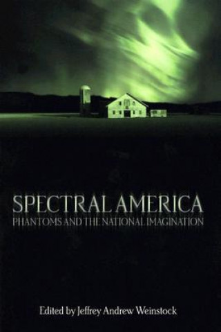 Libro Spectral America Jeffrey Andrew Weinstock