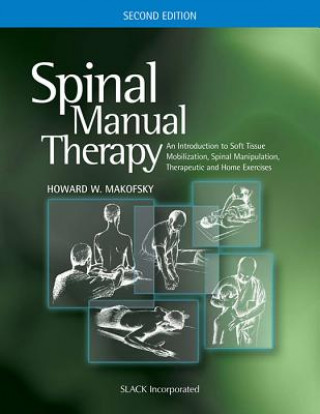 Kniha Spinal Manual Therapy Howard W. Makofsky