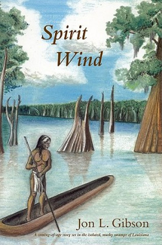 Książka Spirit Wind Jon L. Gibson