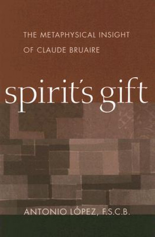 Könyv Spirit's Gift Antonio Lopez